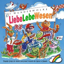  CD: WUNDERWOLKE "LiebeLebeWesen"  