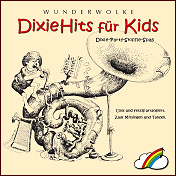  CD: WUNDERWOLKE "DixieHits für Kids" 