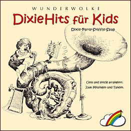   CD: WUNDERWOLKE "DixieHits für Kids"  